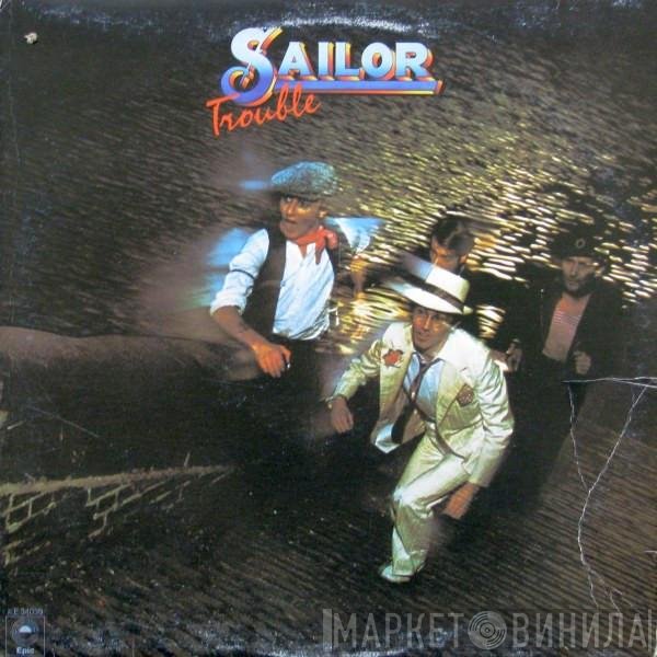 Sailor - Trouble