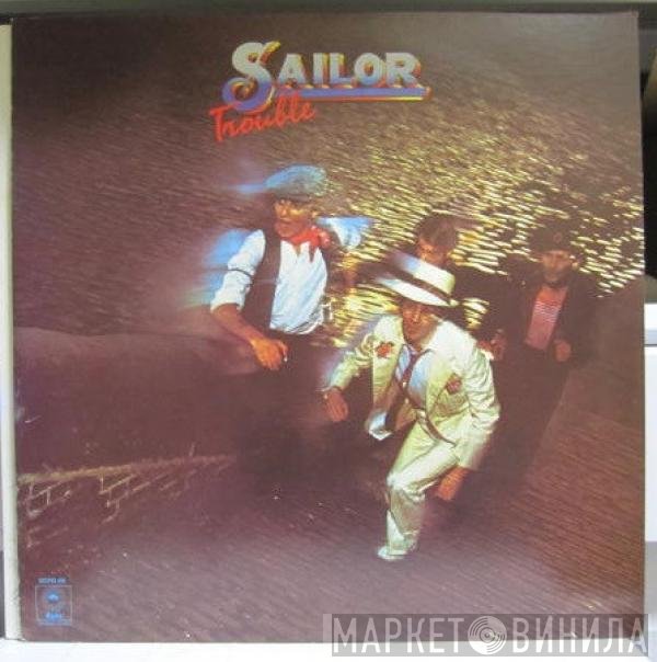 Sailor  - Trouble