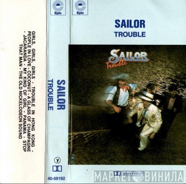 Sailor  - Trouble