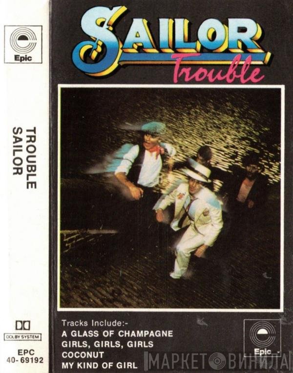 Sailor  - Trouble