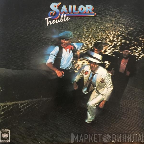 Sailor  - Trouble