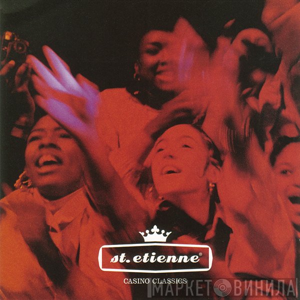 Saint Etienne  - Casino Classics