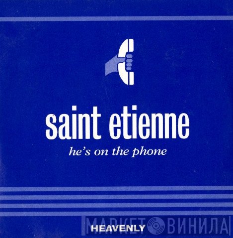Saint Etienne - He's On The Phone