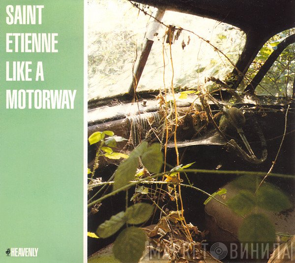 Saint Etienne  - Like A Motorway