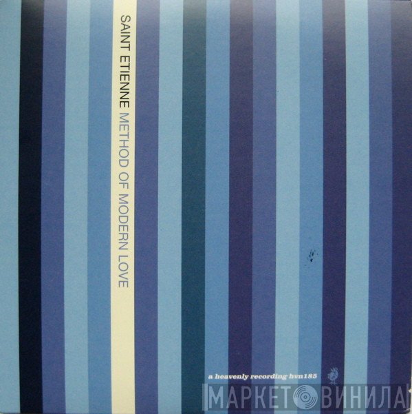 Saint Etienne - Method Of Modern Love / This Is Tomorrow