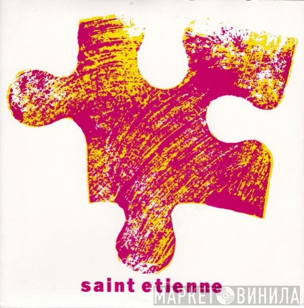Saint Etienne  - Only Love Can Break Your Heart