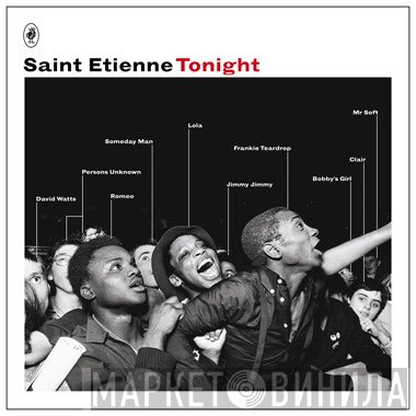 Saint Etienne  - Tonight