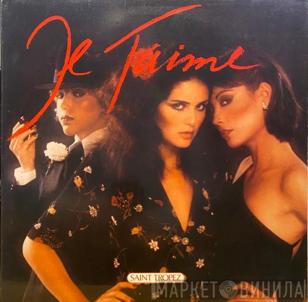 Saint Tropez - Je T'Aime