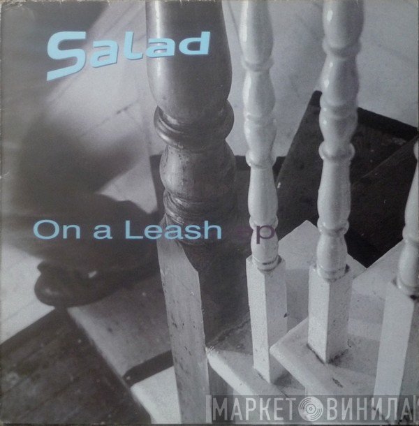 Salad - On A Leash EP