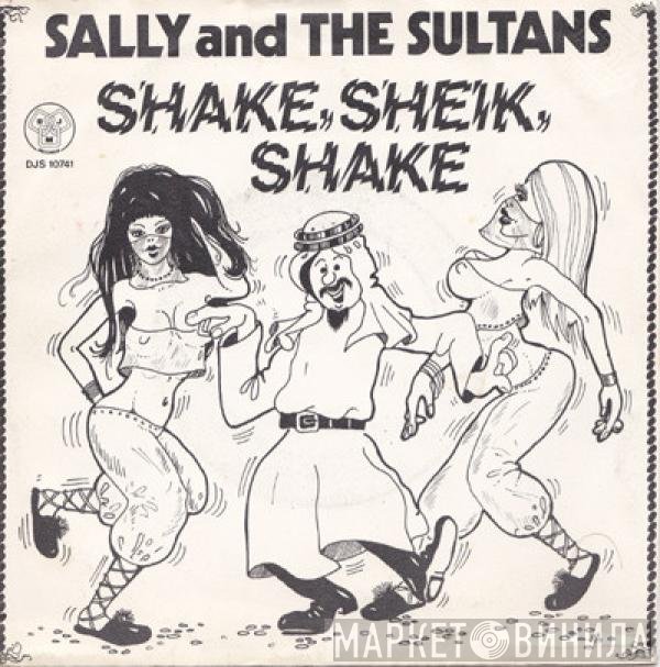 Sally And The Sultans - Shake, Sheik, Shake (The Arab Hustle) Part 1