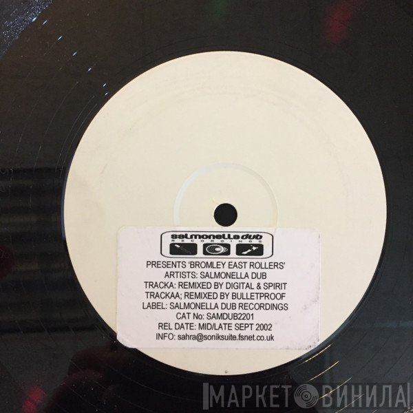 Salmonella Dub - Bromley East Rollers (Remixes)