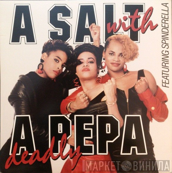 Salt 'N' Pepa - A Salt With A Deadly Pepa