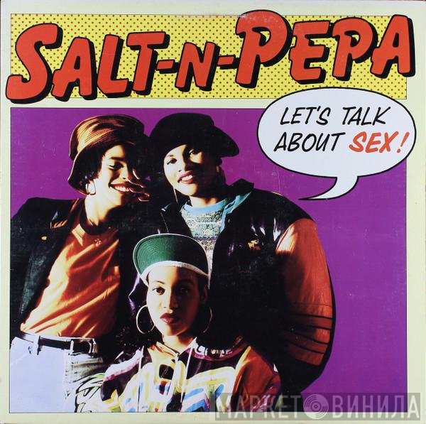 Salt 'N' Pepa - Let's Talk About Sex!