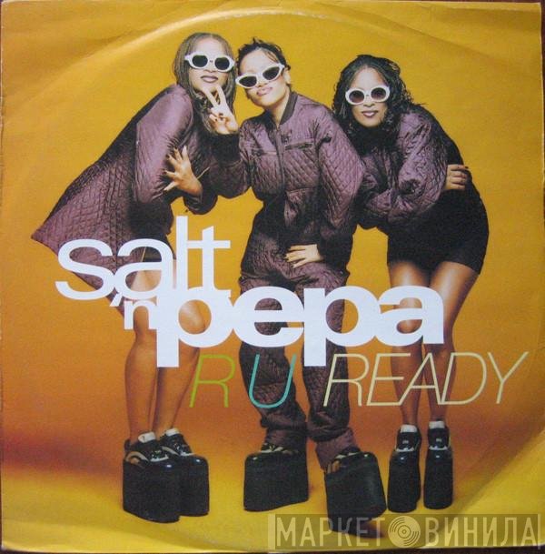 Salt 'N' Pepa - R U Ready