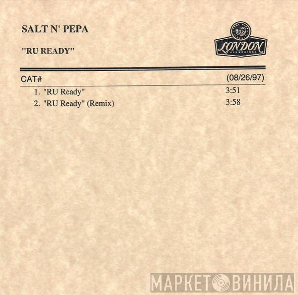 Salt 'N' Pepa  - R U Ready