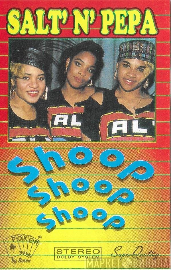 Salt 'N' Pepa  - Shoop Shoop Shoop