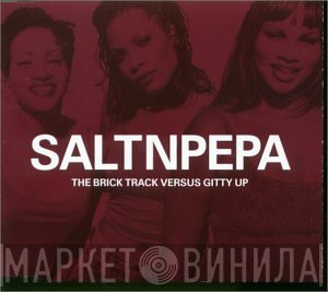 Salt 'N' Pepa - The Brick Track Versus Gitty Up