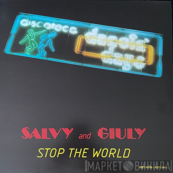 Salvy And Giuly - Stop The World