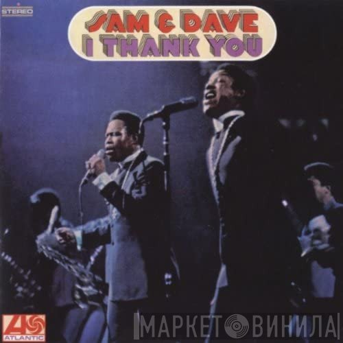 Sam & Dave - I Thank You