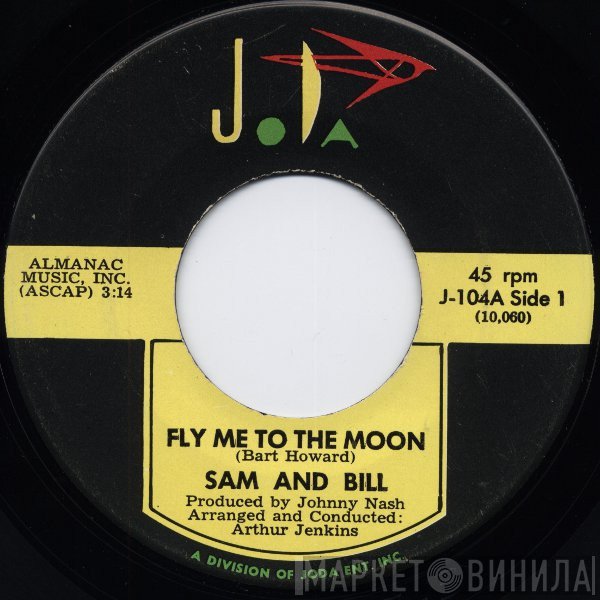 Sam And Bill - Fly Me To The Moon