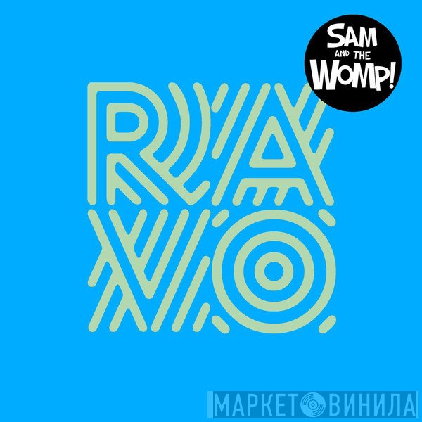 Sam And The Womp  - Ravo
