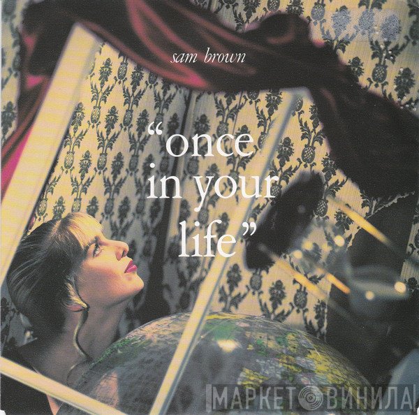 Sam Brown  - Once In Your Life