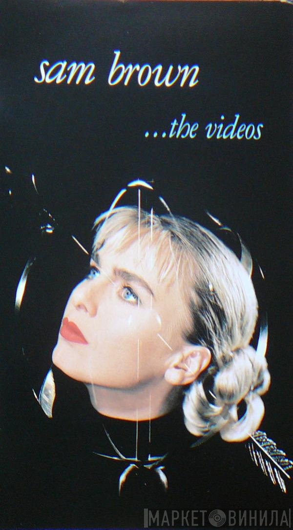 Sam Brown  - The Videos