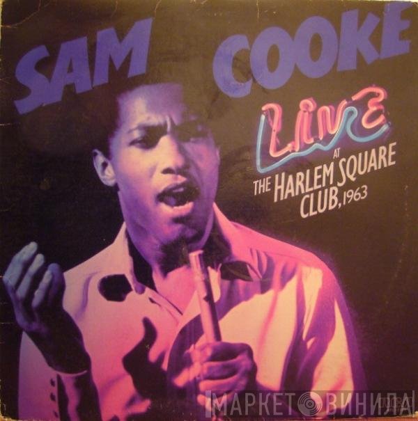 Sam Cooke - Live At The Harlem Square Club, 1963