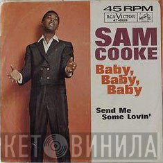 Sam Cooke  - Send Me Some Lovin'