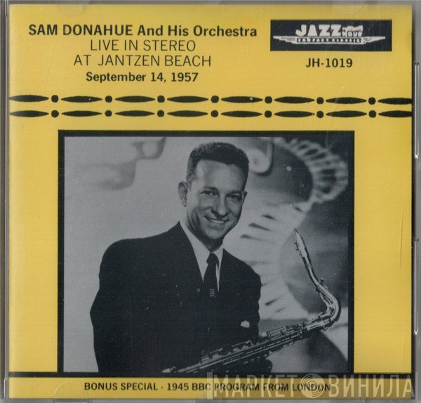 Sam Donahue And His Orchestra - Live In Stereo At Jantzen Beach September 14, 1957