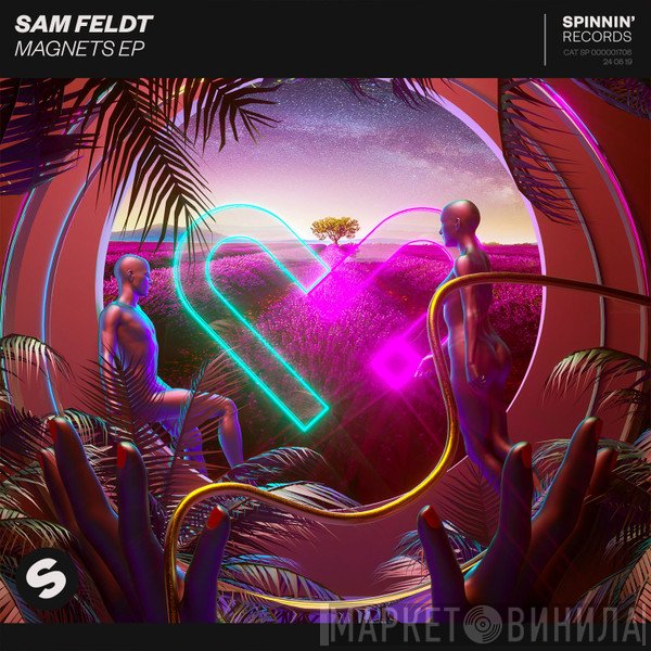 Sam Feldt  - Magnets EP