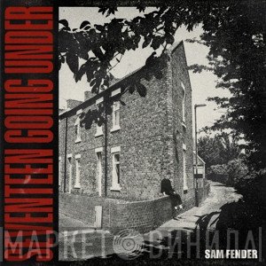 Sam Fender - Seventeen Going Under