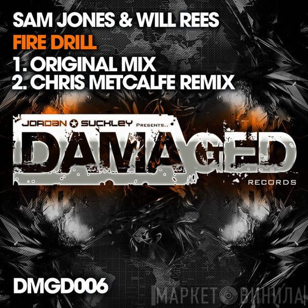 Sam Jones  & Will Rees   - Fire Drill