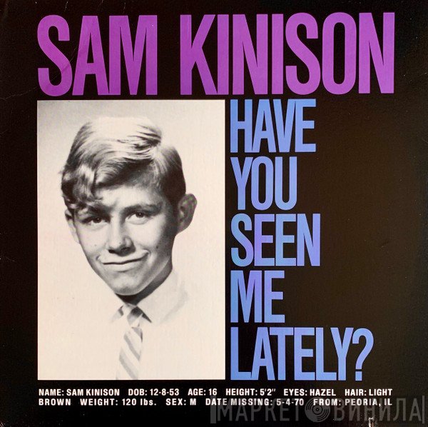 Sam Kinison  - Have You Seen Me Lately?
