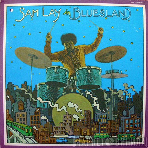 Sam Lay  - Sam Lay In Bluesland