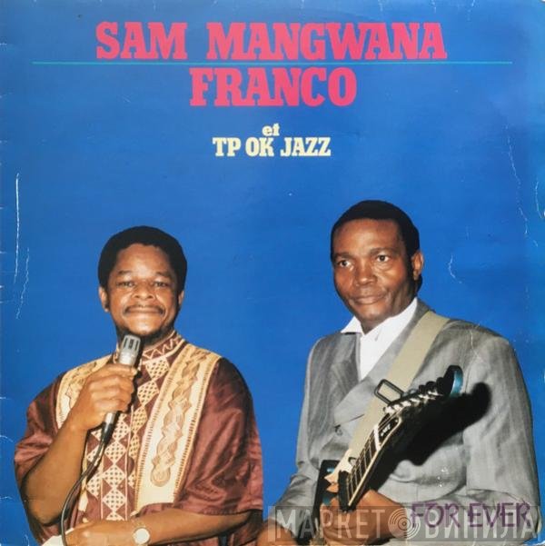 Sam Mangwana, Franco Et Orchestre T.P.O.K. Jazz  - For Ever
