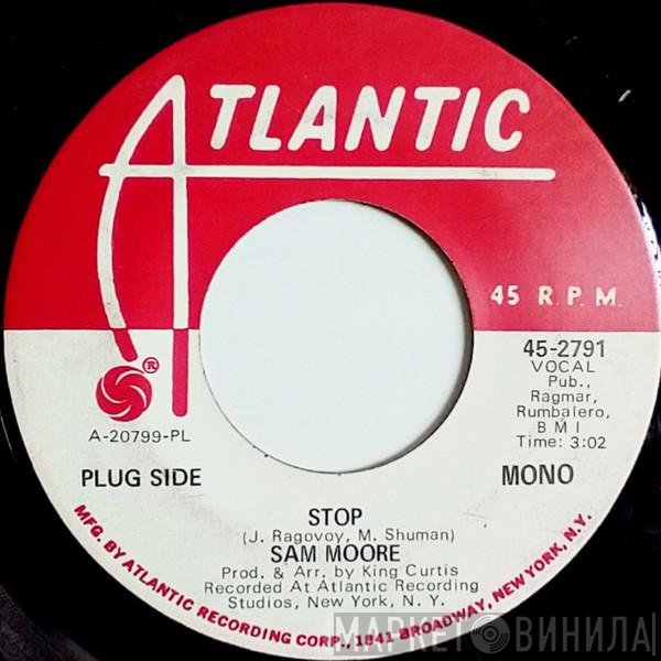 Sam Moore  - Stop