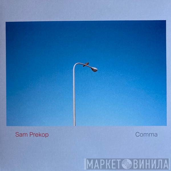 Sam Prekop  - Comma