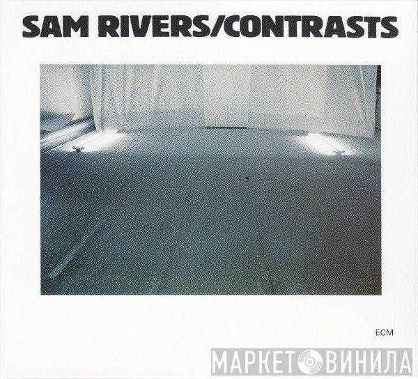 Sam Rivers  - Contrasts