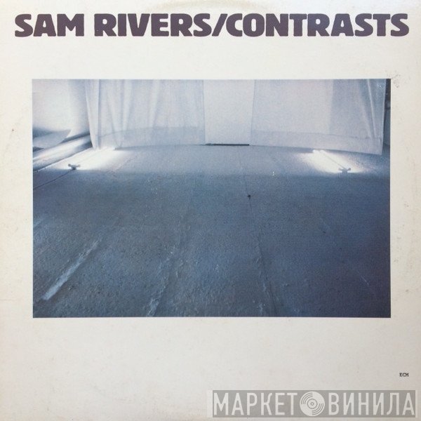 Sam Rivers  - Contrasts