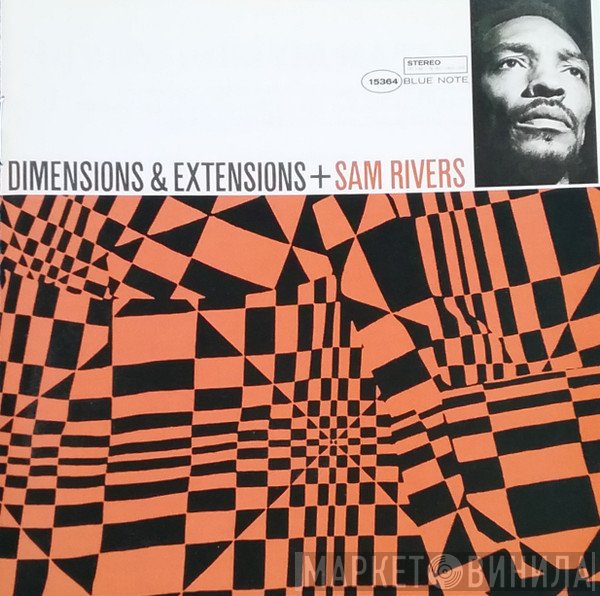 Sam Rivers  - Dimensions & Extensions
