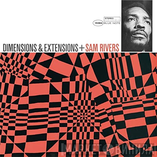 Sam Rivers  - Dimensions & Extensions