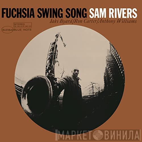 Sam Rivers  - Fuchsia Swing Song