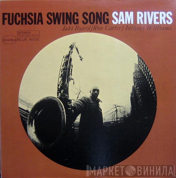 Sam Rivers  - Fuchsia Swing Song