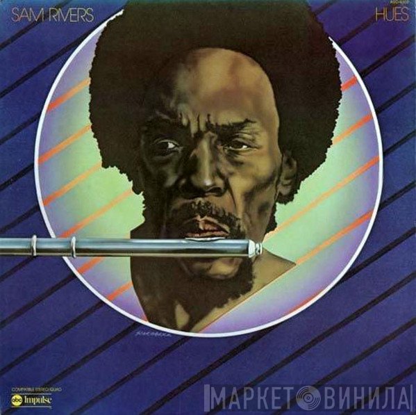 Sam Rivers  - Hues
