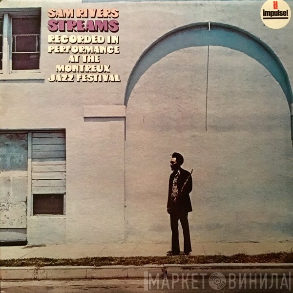 Sam Rivers  - Streams