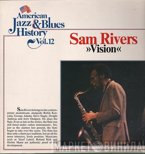Sam Rivers  - Vision