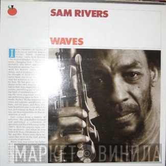 Sam Rivers  - Waves