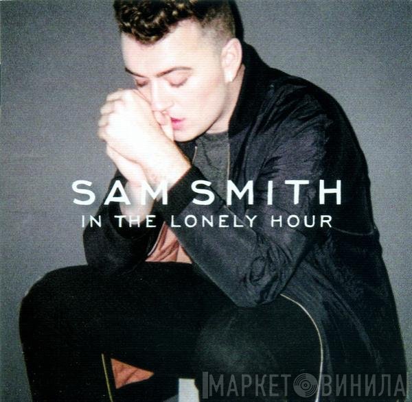 Sam Smith   - In The Lonely Hour