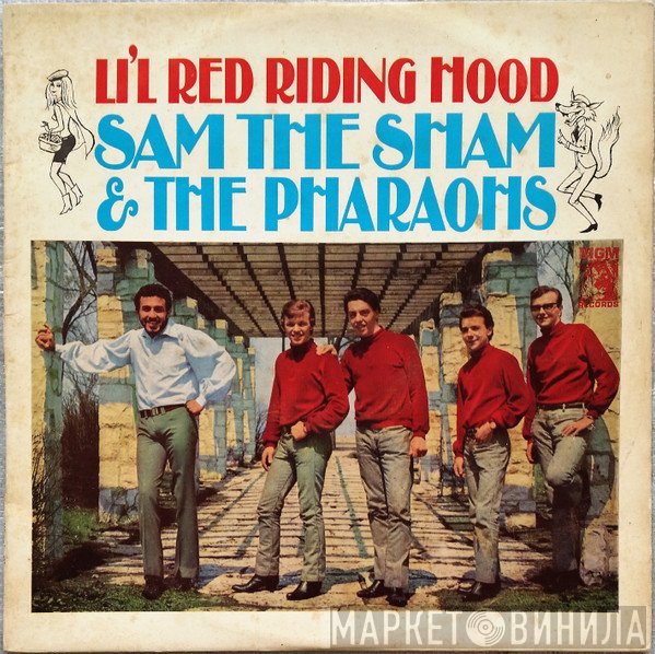 Sam The Sham & The Pharaohs  - Li'l Red Riding Hood